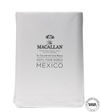 MACALLAN - DISTIL YOUR WORLD - MEXICO EDITION MACALLAN - DISTIL YOUR WORLD - MEXICO EDITION