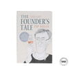 The Founder's Tale - Pip Hills The Founder's Tale - Pip Hills
