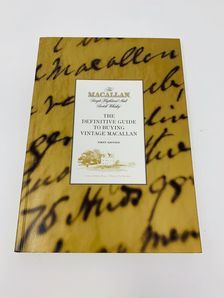 THE MACALLAN DEFINITIVE BUYERS GUIDE FIRST EDITION THE MACALLAN DEFINITIVE BUYERS GUIDE FIRST EDITION