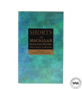MACALLAN BOOK - SHORT STORY COLLECTION V2 - SCOTLAND ON SUNDAY MACALLAN BOOK - SHORT STORY COLLECTION V2 - SCOTLAND ON SUNDAY