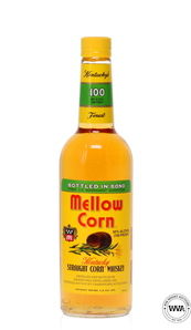 MELLOW CORN - KENTUCKY STRAIGHT CORN WHISKEY MELLOW CORN - KENTUCKY STRAIGHT CORN WHISKEY