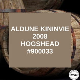 ALDUNE KININVIE - 2008 HOGSHEAD #900033 / HELD IN BOND ALDUNE KININVIE - 2008 HOGSHEAD #900033 / HELD IN BOND