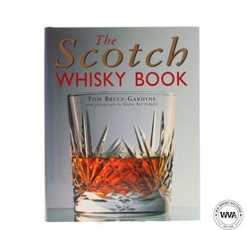 The Scotch Whisky Book Tom Bruce Gardyne