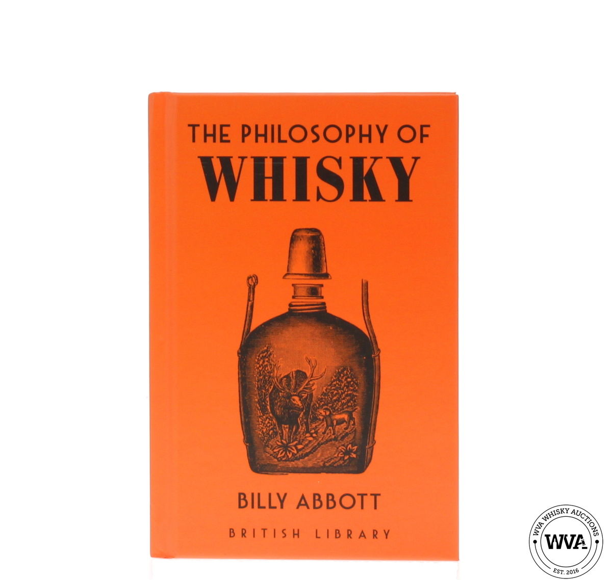 A Philosophy Of Whisky - Billy Abbott
